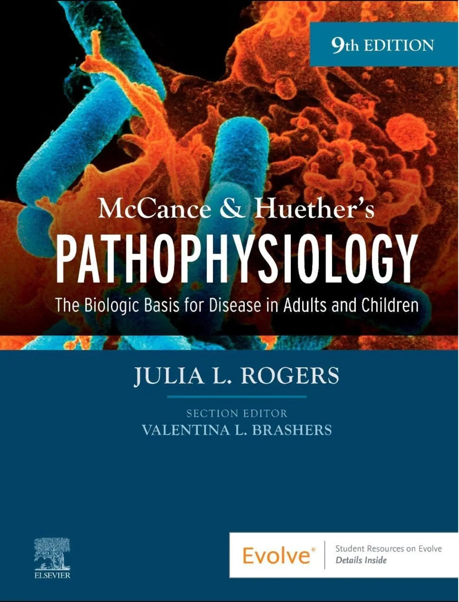 McCance & Huether’s Pathophysiology: The Biologic Basis for Disease in Adults and Children 9th Edition