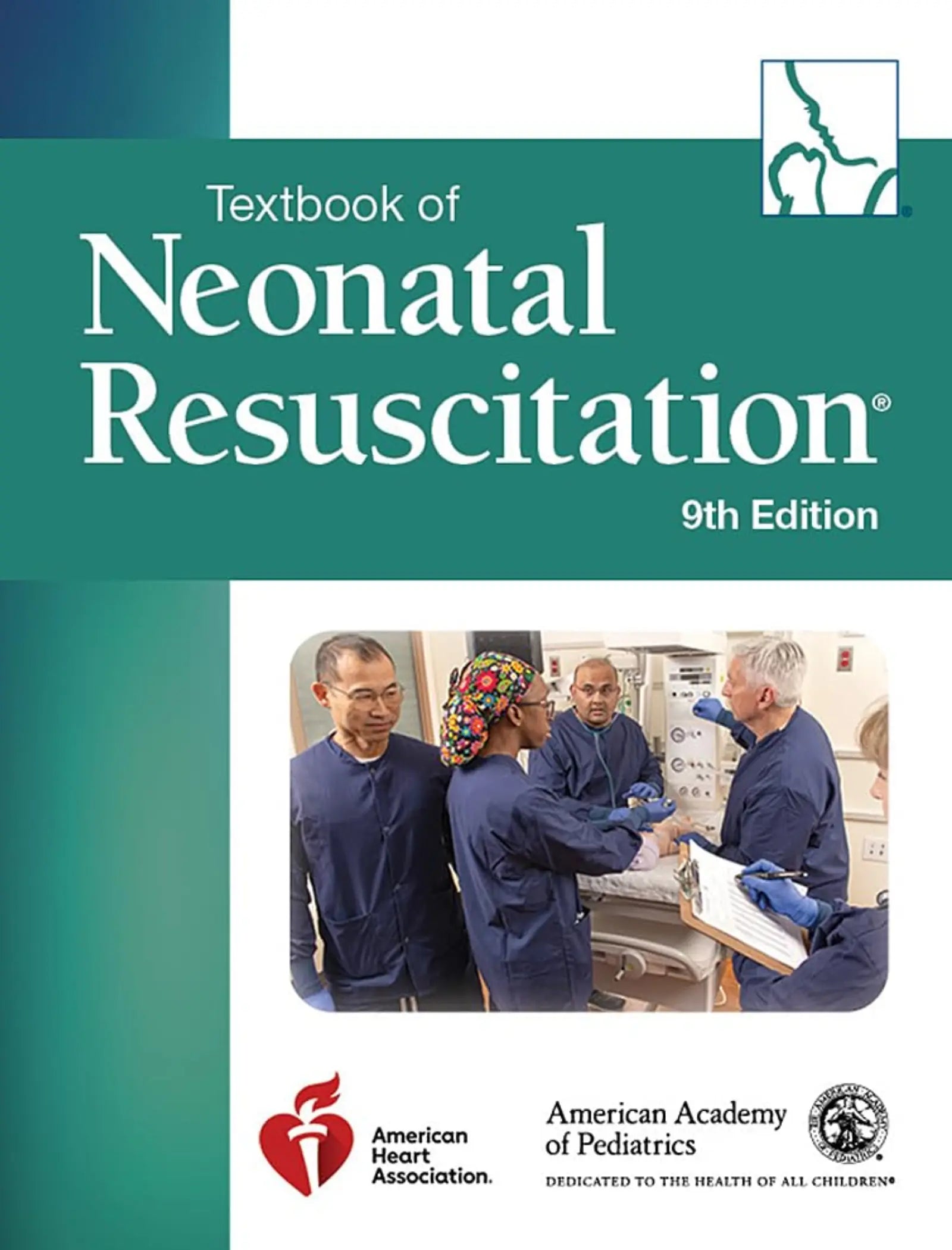 Textbook of Neonatal Resuscitation (NRP) 9th Edition