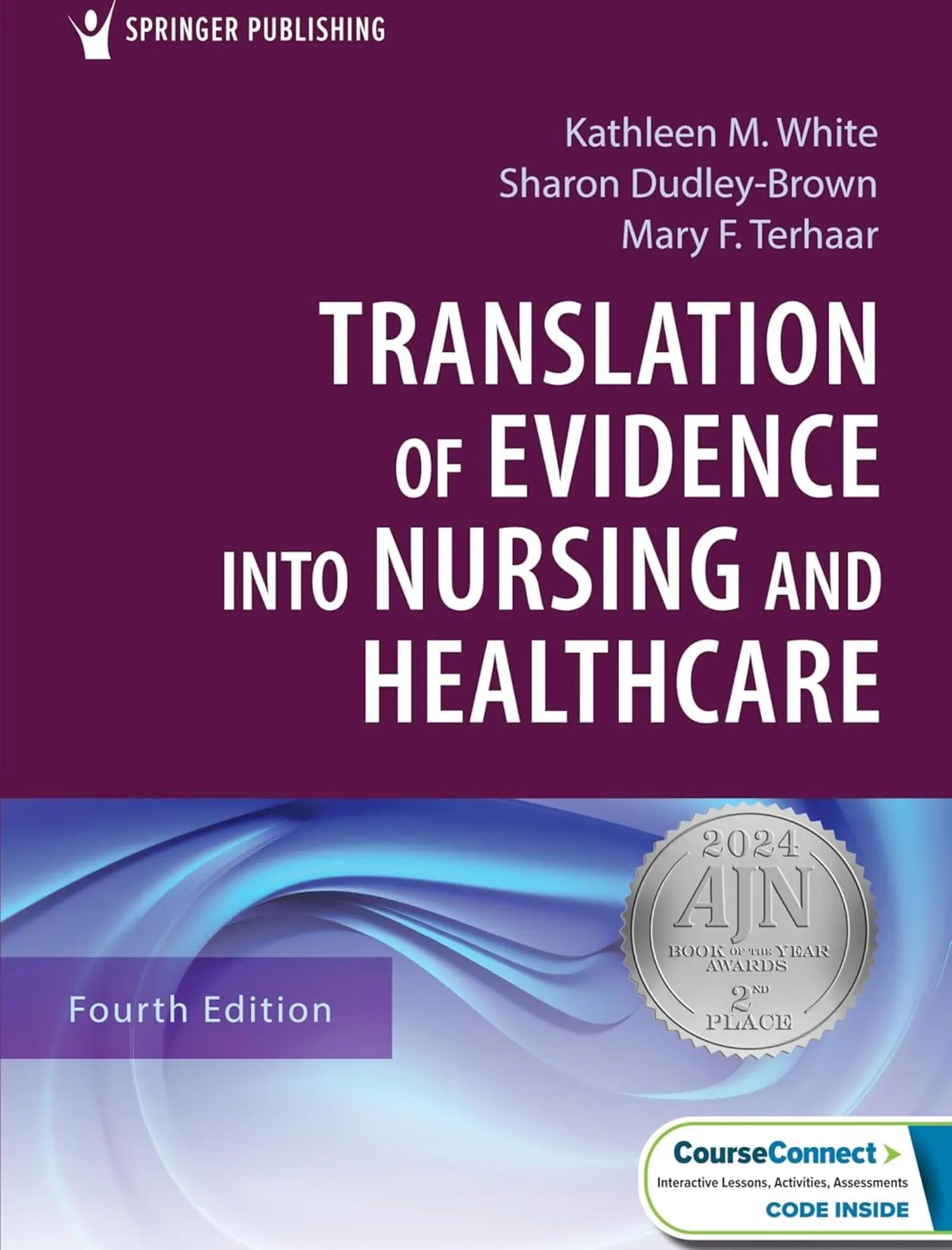 Translation of Evidence into Nursing and Healthcare Fourth Edition, New