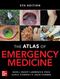 Atlas of Emergency Medicine, Fifth Edition