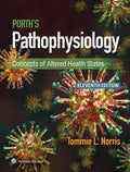 Porth’s Pathophysiology: Concepts of Altered Health States, 11th Edition