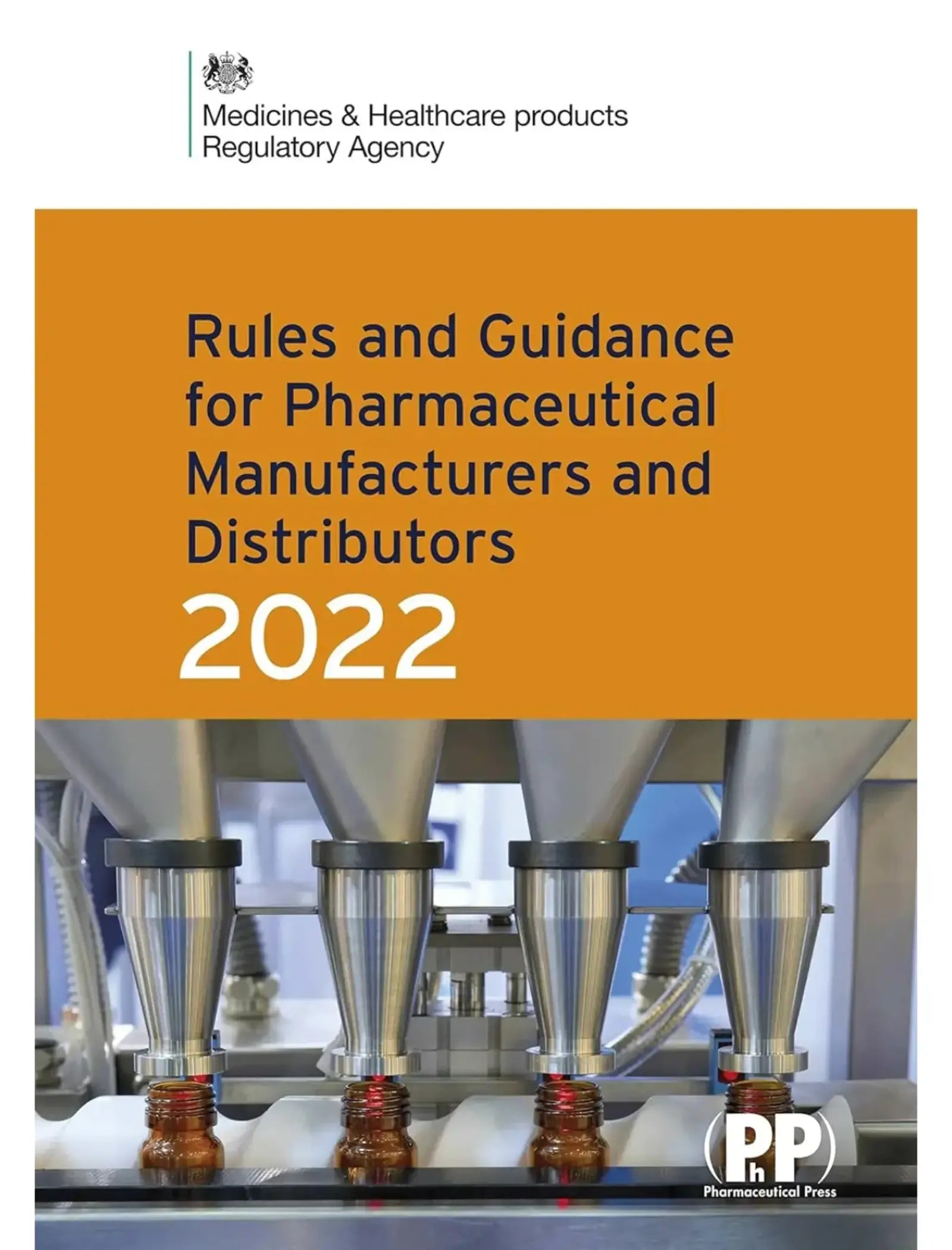 Rules and Guidance for Pharmaceutical Manufacturers and Distributors 2022